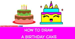 how to draw a birthday cake
